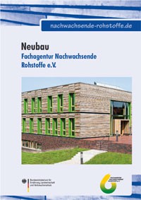 Neubau für die Fachagentur Nachwachsende Rohstoffe e.V.  